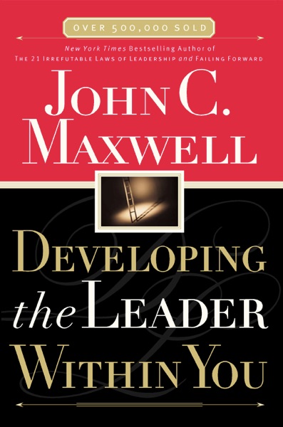 Developing the Leader Within You